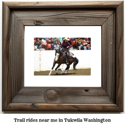 trail rides near me in Tukwila, Washington